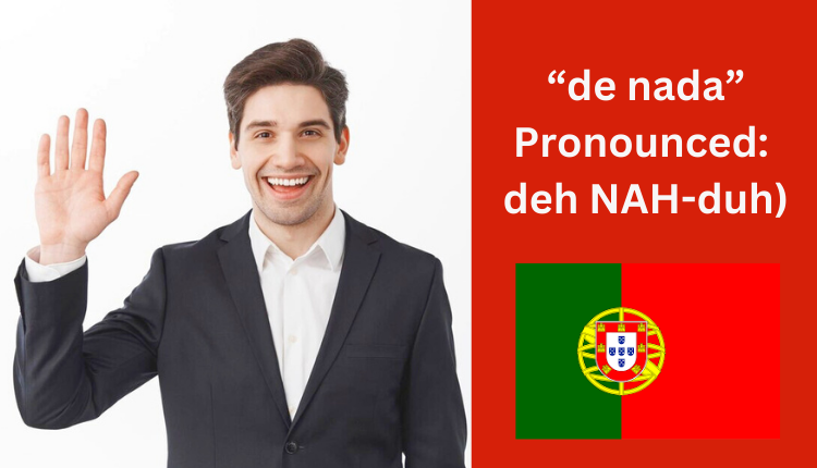 How to Say You’re Welcome in Portuguese